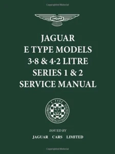 JAGUAR E TYPE MODELS 3.8 & 4.2 LITRE SERIES 1 & 2 SERVICE MANUAL: E/123/8, E/12, - Foto 1 di 1