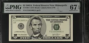 2003A $5 Federal Reserve Note Fr-1991-I Minneapolis PMG67 Superb Gem EPQ - Picture 1 of 2