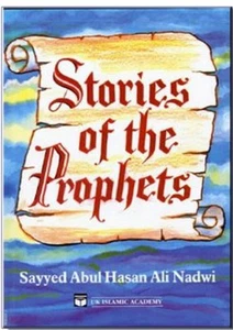 STORIES OF THE PROPHETS by Sayyed Abul Hassan Ali Nadwi for Muslim Children - Imagen 1 de 12