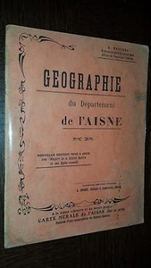 GEOGRAPHIE DU DEPARTEMENT DE L'AISNE - E. Mascrès - Picardie - b - Picture 1 of 3