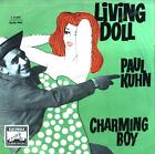 Paul Kuhn - Living Doll 7" (VG/VG) .