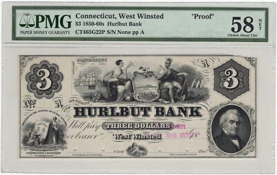 $3 1850-60s Hurlbut Bank West Winsted CT PMG Proof 58 Net TOP POP 1/0 - Image 1 of 2