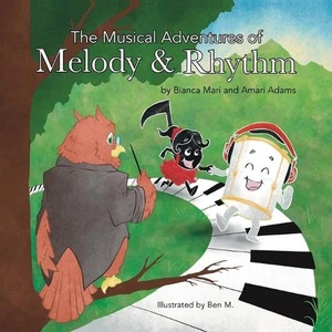 The Musical Adventures of Melody & Rhythm by Amari Adams Adams Paperback Book - Picture 1 of 1
