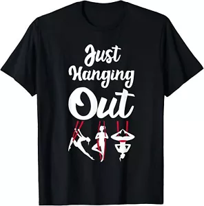 Just Hanging Out Aerial Yoga Dance Aerial Silks Dancer T-Shirt Hoodie - Picture 1 of 10