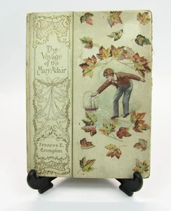 The Voyage of the Mary Adair 1900 Frances E. Crompton Illustrated - Picture 1 of 8