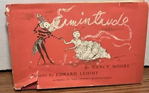 Ermintrude - By Nancy Moore - 1960 - Illustrated by Edward Leight - Picture 1 of 11