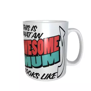 AWESOME MUM MOTHERS DAY NOVELTY MUG COFFEE TEA GIFT PRESENT SPECIAL MUMMY - Foto 1 di 2
