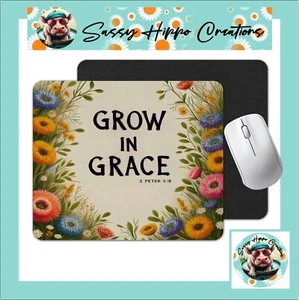 Mouse Pad Grow in Grace 2 Peter 3:18 Flowers Anti Slip Back Easy Clean Sublimate - Afbeelding 1 van 4
