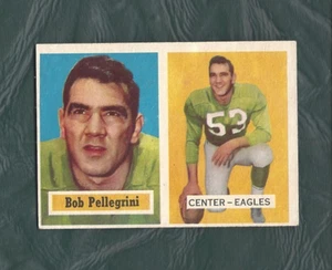 Tarjeta de fútbol americano 1957 Topps #73 Bob Pellegrini Philadelphia Eagles excelente+ - Imagen 1 de 2