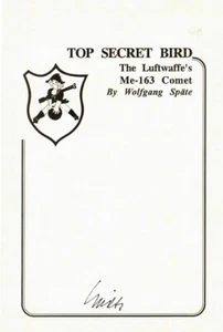 WWII German Ace Wolfgang Spate Signed Top Secret Bird Me-163 Bookplate - Picture 1 of 1