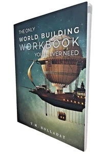 Worldbuilding Workbook - 1st Ed PB - Holladay - Writing Guide - Picture 1 of 16