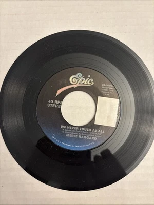 Merle Haggard - We Never Touch At All / Man From Another Time -EPIC VG+ F180 - Image 1 of 2