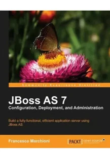 JBoss AS 7 Configuration, Deployment and Administration by Marchioni, Francesco - Picture 1 of 1