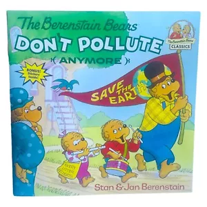 The Berenstain Bears Don't Pollute (Anymore) - Paperback - GOOD - Foto 1 di 6