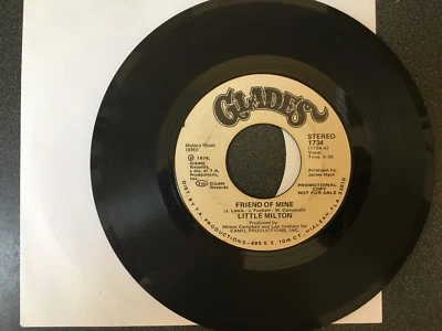 PROMO 45   Little Milton - Friend Of Mine   Glades /TK   VG - Image 1 of 3