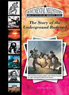The Story of the Underground Railroad Library Binding KaaVonia Hi