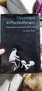 Movement in Psychotherapy – Albert Pesso – Psychomotor Techniques & Training HC/ - Picture 1 of 5