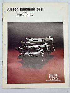 1974 ALLISON TRANSMISSIONS AND FUEL ECONOMY Detroit Diesel Sales Brochure Specs