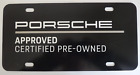 PORSCHE APPROVED CERTIFIE PRE-OWNED Dealership Display License Plate Vanity Tag