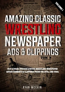 Amazing Classic Wrestling Newspaper Advertisements and Clippings - Volume 1 - Imagen 1 de 5