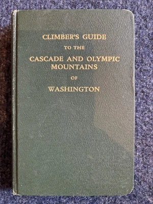 Climber's Guide to the Cascade and Olympic Mountains of Washington, 1949 - Image 1 of 4