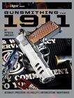Gunsmithing the 1911: The Bench Manual by Patrick Sweeney Paperback Book