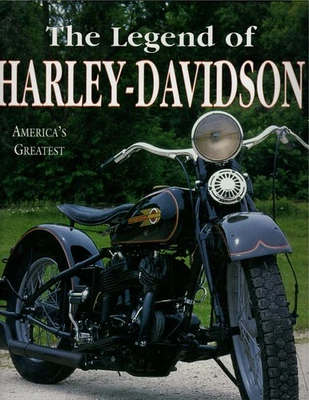THE LEGEND OF HARLEY-DAVIDSON By Peter Henshaw - 2001-1st Edition Hardcover W/DJ - Image 1 of 2