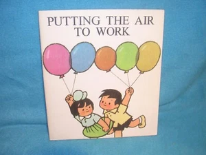 Putting the Air to Work, 1st Ed 1980, Xiao Bing, Illustrated by Li Ping - Imagen 1 de 2