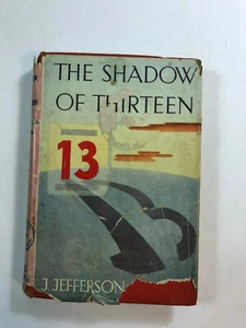 The Shadow Of Thirteen by J. Jefferson Farjeon Pub: Collins/Crime Club 1949 Book - Bild 1 von 1