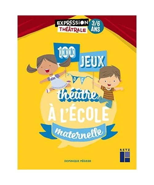 100 jeux de théâtre à l'école maternelle 3-6 ans, Mégrier, Dominique - Photo 1/1