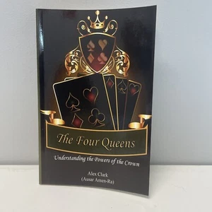 The Four Queens: Understanding the Powers of the Crown by Alex Clark SIGNED - Bild 1 von 5