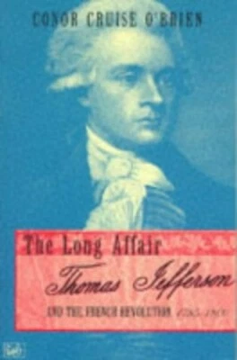 The Long Affair: Thomas Jefferson a..., O'Brien, Conor  - Image 1 of 2