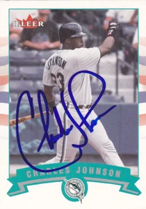 CHARLES JOHNSON MIAMI FLORIDA MARLINS SIGNED CARD ROCKIES DODGERS ORIOLES - Picture 1 of 1