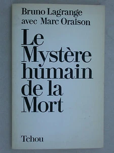 Le mystère humain de la mort - Lagrange Oraison - Tchou 1978 Psychologie Au-delà - Picture 1 of 1