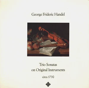 LP HANDEL TRIO SONATAS ON ORIGINAL INSTRUMENTS CIRCA 1730 - Picture 1 of 1