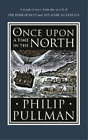 Philip Pullman Once Upon A Time In The North Copertina Rigida
