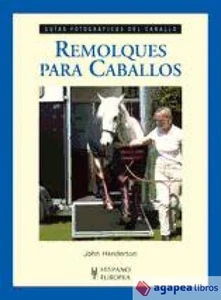 Remolques para caballos (Guías fotográficas del caballo). NUEVO. ENVÍO URGENTE - Imagen 1 de 1