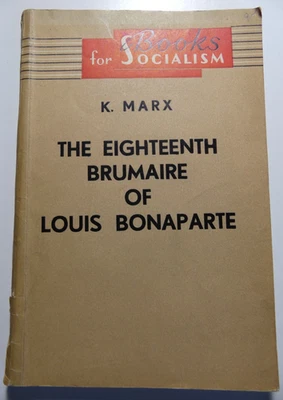 Karl Marx (Socialism) The Eighteenth Brumaire of Louis Bonaparte 2nd Edition - Image 1 of 4