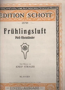 Frühlingsluft: Pfeif - Rheinländer. Edition Schott; 05795 Nach Motiven von Josef - Picture 1 of 1
