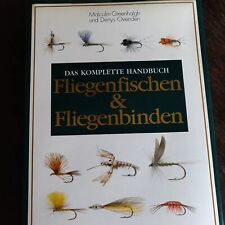 Fliegenfischen & Fliegenbinden - Das komplette Handbuch * Greenhalgh & Ovenden.