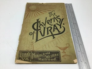 original 1893 The Caverns of LURAY - Norfolk & Western Railroad w map; 50pgs - Picture 1 of 11