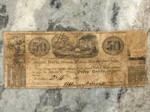 1837 NC Obsolete 50 Cent Script, Mount Heels Steam Mills (Greensboro) - Picture 1 of 5