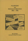Naamlijst van Postale Etiketten 1882-1984 door D. de Vries, 1985