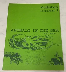 Vintage 1974 Animals in the Sea and More  Workshop Explorations 1 Workbook - Picture 1 of 8