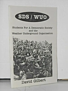 SDS / WUO by David Gilbert Students for a Democratic Society Weather Underground - Picture 1 of 1