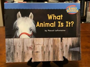 WHAT ANIMAL IS IT by Pascal LaFontaine (Houghton Mifflin Early Success: Level 1) - Picture 1 of 4