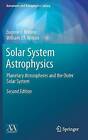 Solar System Astrophysics - 9781461490890