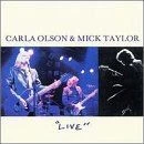 Live von Carla Olson  Mick Taylor | CD | Zustand sehr gut - Bild 1 von 2
