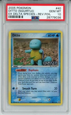 POKEMON EX DELTA SPECIES DITTO SQUIRTLE #40 REVERSE PSA 10 GEM MINT #28779036 - Image 1 of 2