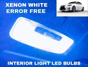 For LEXUS IS200 IS250 IS350 2013+ LED BRIGHT WHITE INTERIOR LIGHT BULBS KIT SET - Picture 1 of 1